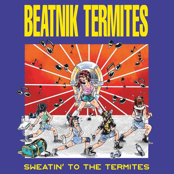 BEATNIK TERMITES - SWEATIN' TO THE TERMITES