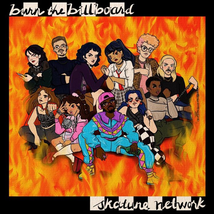 SKATUNE NETWORK - BURN THE BILLBOARD