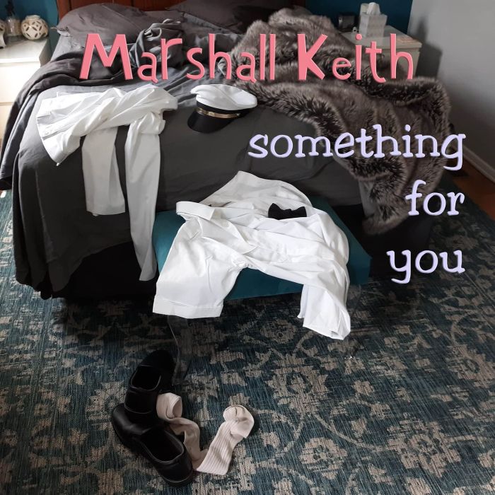 MARSHALL KEITH - SOMETHING FOR YOU
