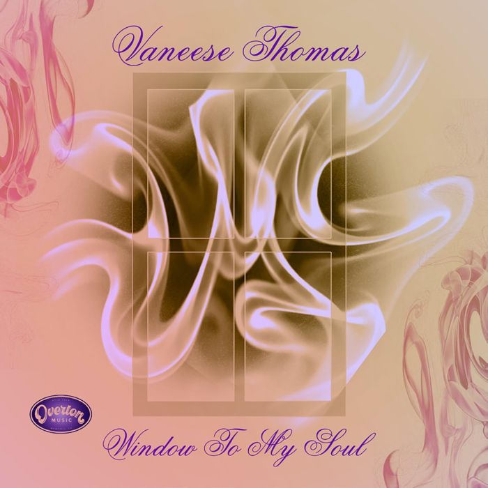 VANEESE THOMAS - WINDOW TO MY SOUL