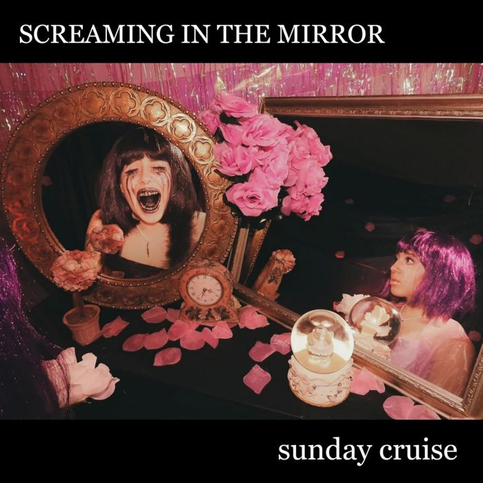 SUNDAY CRUISE - SCREAMING IN THE MIRROR