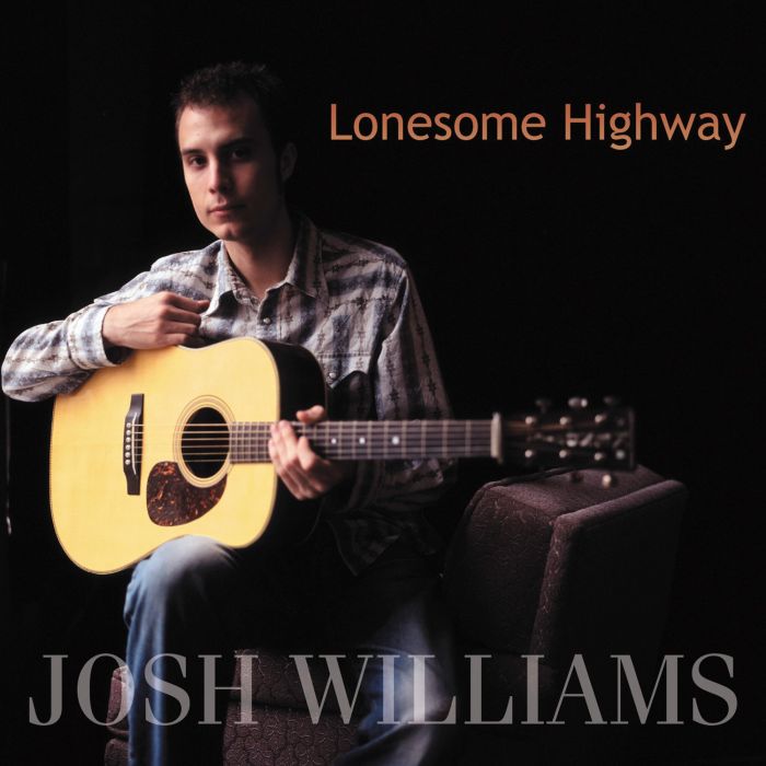 JOSH WILLIAMS - LONESOME HIGHWAY