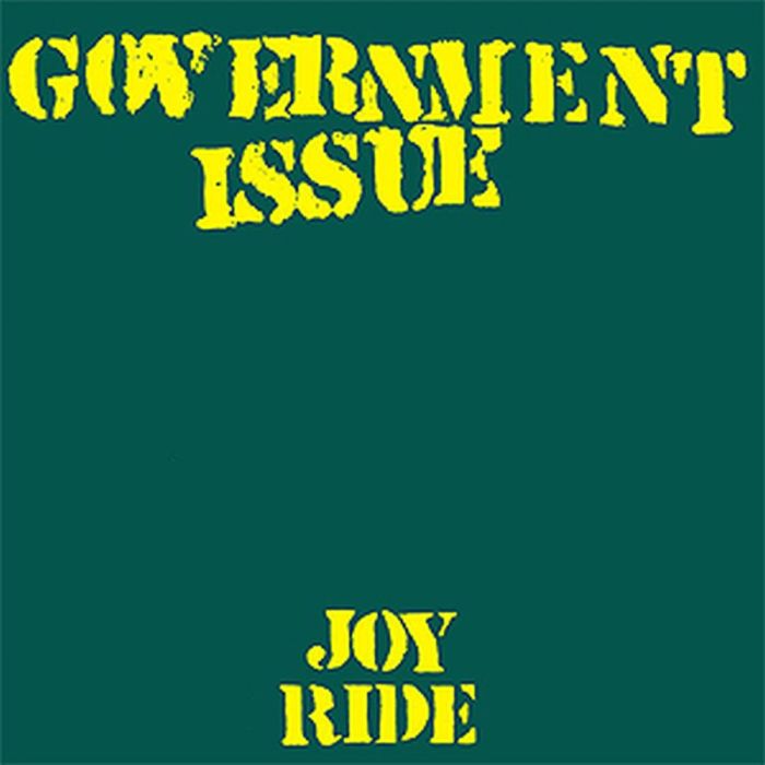 GOVERNMENT ISSUE - JOYRIDE