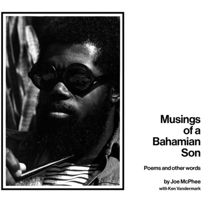 JOE; KEN VANDERMARK MCPHEE - MUSINGS OF A BAHAMIAN SON: POEMS & OTHER WORDS