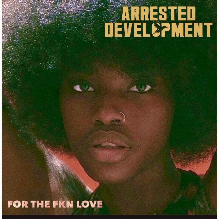ARRESTED DEVELOPMENT - FOR THE FKN LOVE