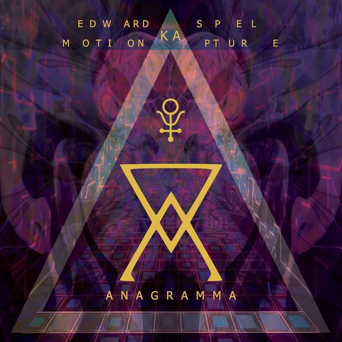 KA-SPEL,EDWARD & MOTION KAPTURE - ANAGRAMMA