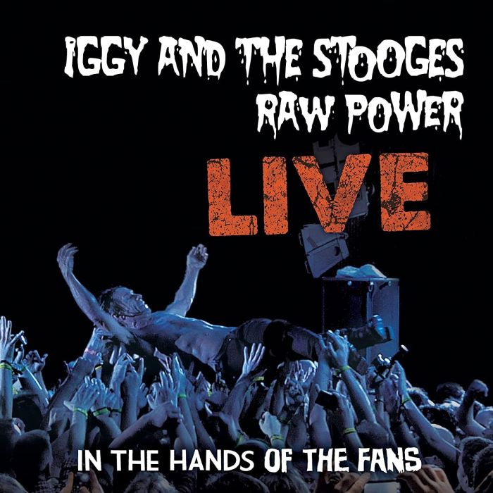 IGGY & THE STOOGES - RAW POWER LIVE: IN THE HANDS OF THE FANS (CLEAR WITH RED & BLACK