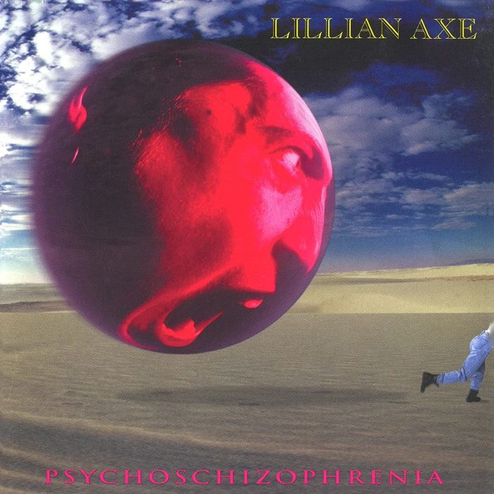 LILLIAN AXE - PSYCHOSCHIZOPHRENIA