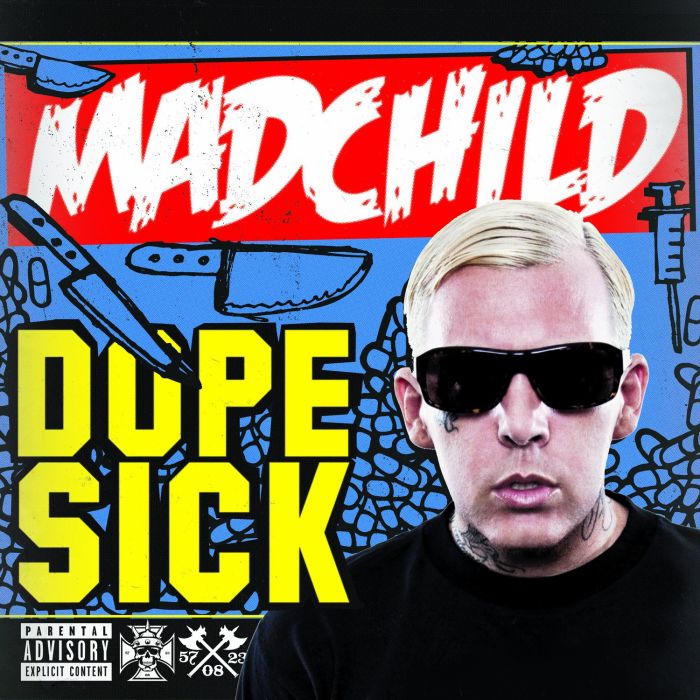 MADCHILD - DOPE SICK