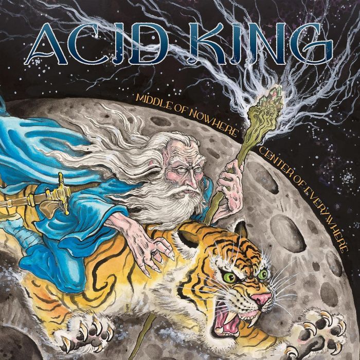 ACID KING - MIDDLE OF NOWHERE, CENTER OF EVERYWHERE