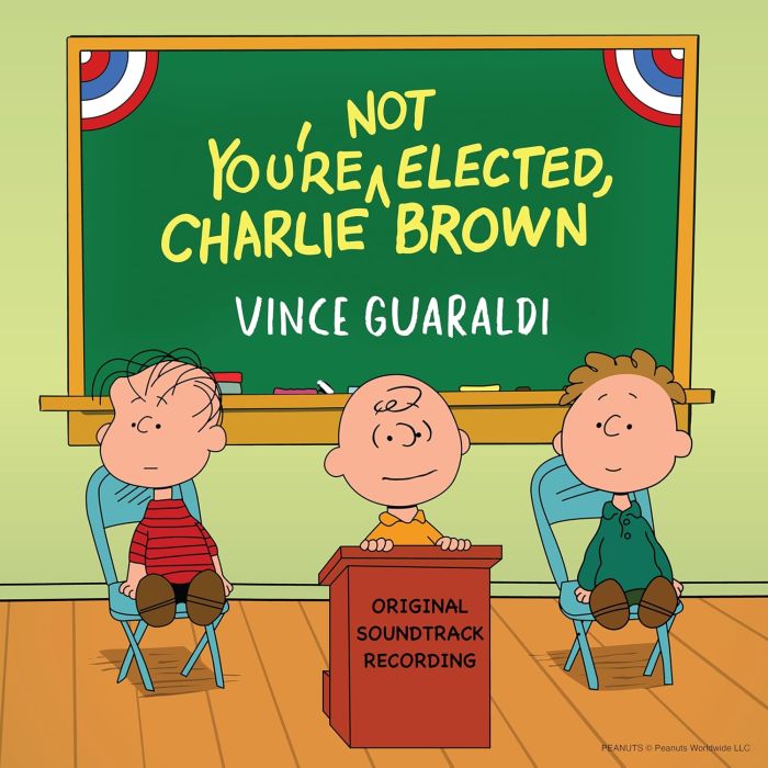 VINCE GUARALDI - YOU'RE NOT ELECTED, CHARLIE BROWN