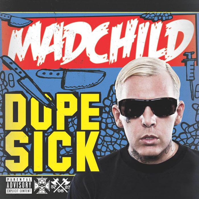 Madchild - Dopesick
