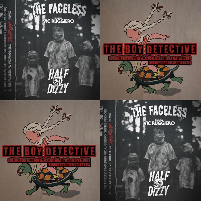 HALF DIZZY & THE BOY DETECTIVE - FACELESS/FOR THE RECORD, I'M NOT A CANNIBAL ANYMORE