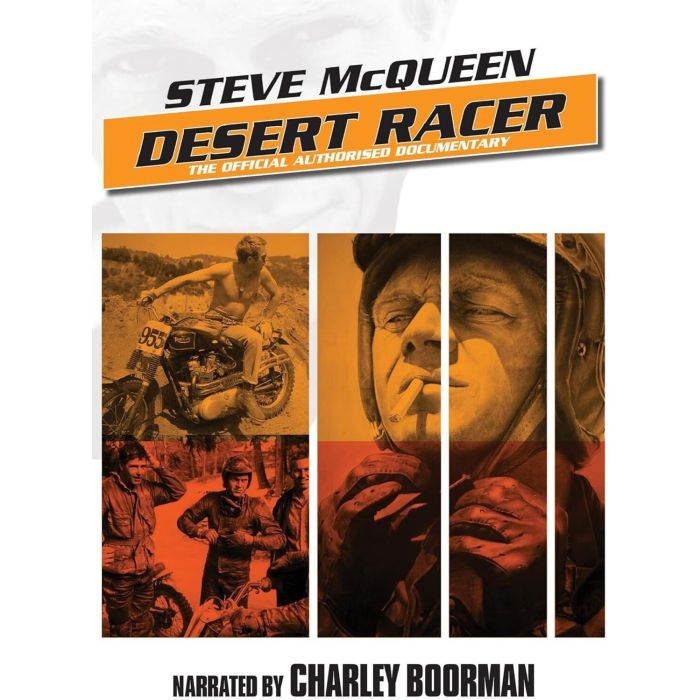 STEVE MCQUEEN - DESERT RACER: THE OFFICIAL AUTHORIZED DOCUMENTARY