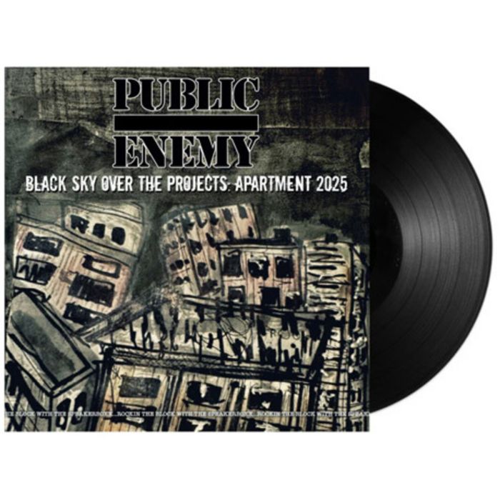 PUBLIC ENEMY - BLACK SKY OVER THE PROJECTS: APARTMENT 2025