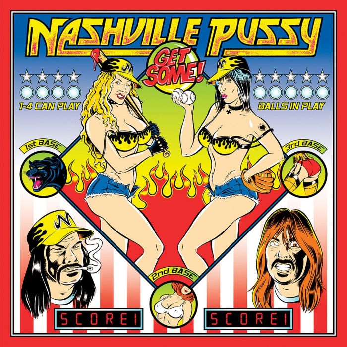 NASHVILLE PUSSY - GET SOME