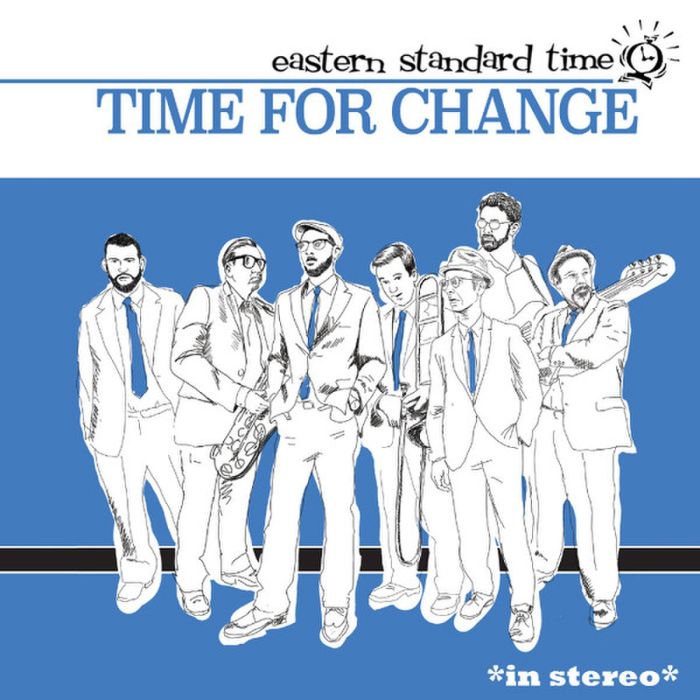 Eastern Standard Time - Time For Change