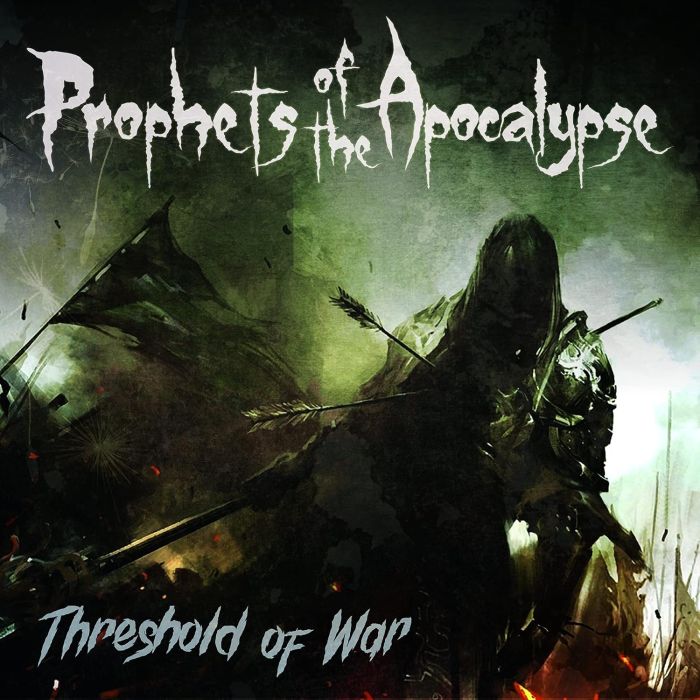 PROPHETS OF THE APOCALYPSE - THRESHOLD OF WAR