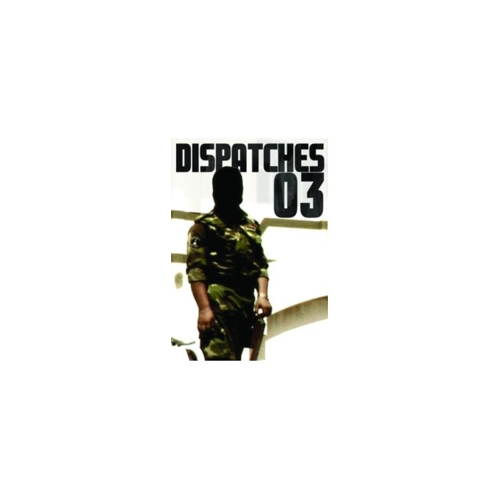 BIG NOISE DISPATCHES 03