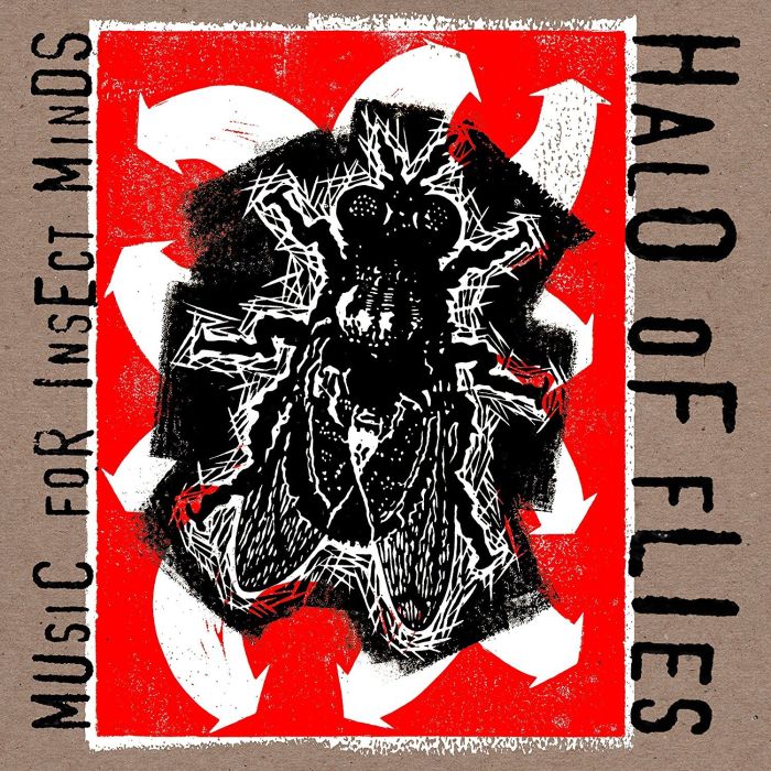 HALO OF FLIES - MUSIC FOR INSECT MINDS