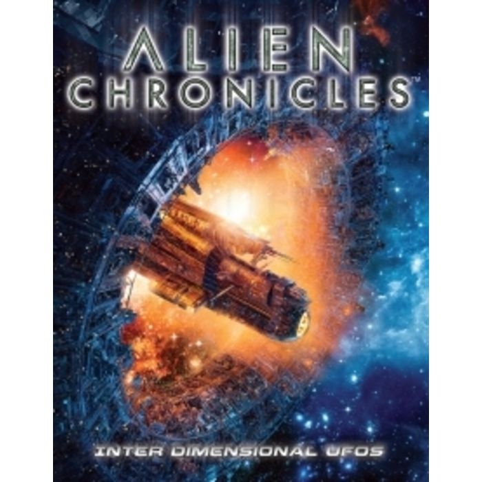 ALIEN CHRONICLES: INTER DIMENSIONAL UFOS