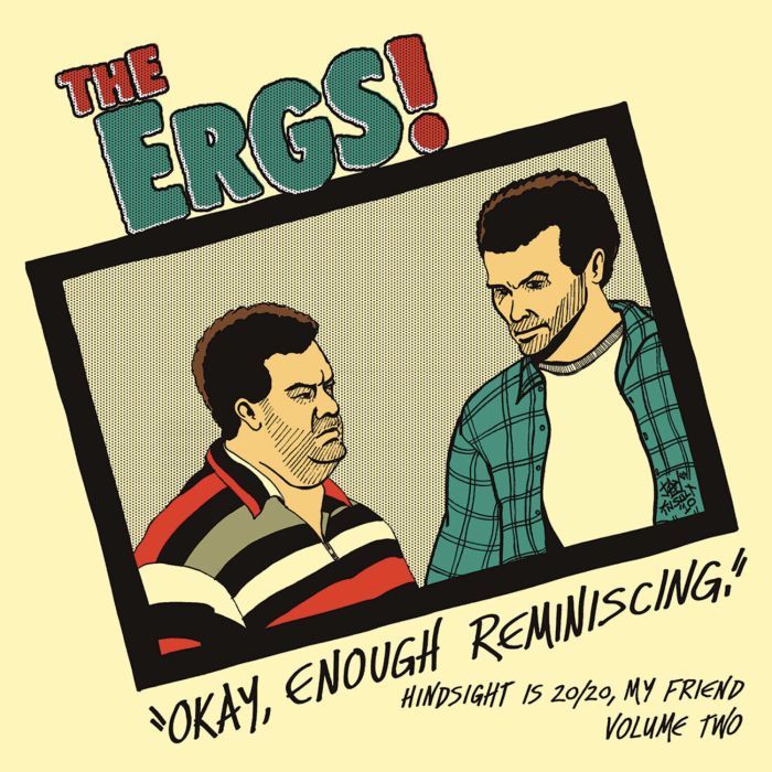 ERGS - HINDSIGHT IS 20/20 MY FRIEND VOL TWO