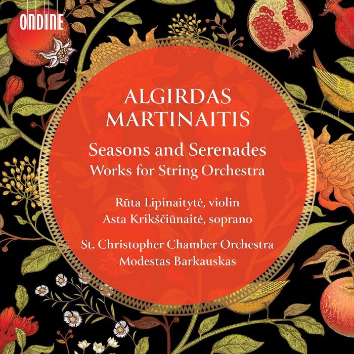 RUTA; ASTA KRIKSIUNAITE; ST. CHRISTOPHER CHAMBER ORCHESTRA LIPINAITYTE - SEASONS & SERENADES: WORKS FOR STRING ORCHESTRA
