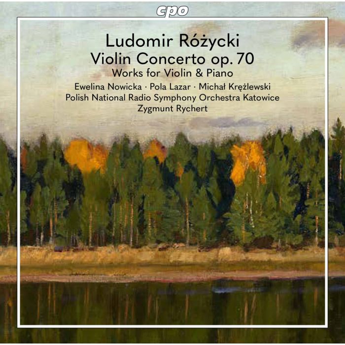 EWELINA; POLA LAZAR; MICHAL KREZLEWSKI; POLISH NATIONAL RADIO SYMPHONY ORCHESTRA IN KATOWICE NOWICKA - ROZYCKI: VIOLIN WORKS