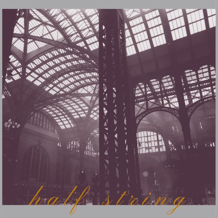 HALF STRING - FASCINATION WITH HEIGHTS