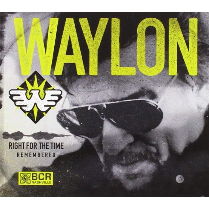 WAYLON JENNINGS - RIGHT FOR THE TIME