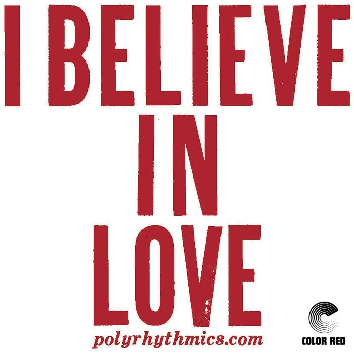POLYRHYTHMICS; LUCKY BROWN - I BELIEVE IN LOVE