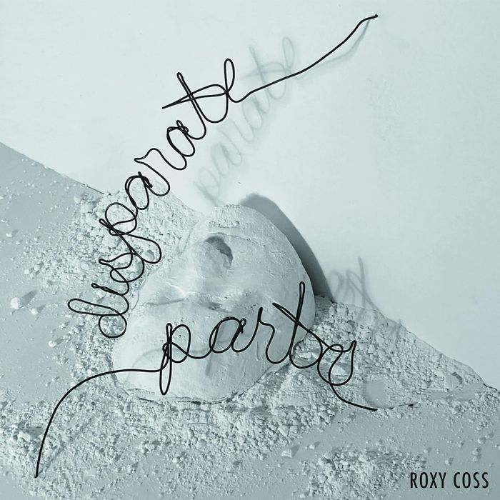ROXY COSS - DISPARATE PARTS