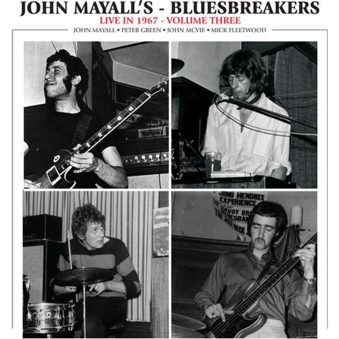 John Mayall And The Bluesbreakers - Live In 1967 Volume 3
