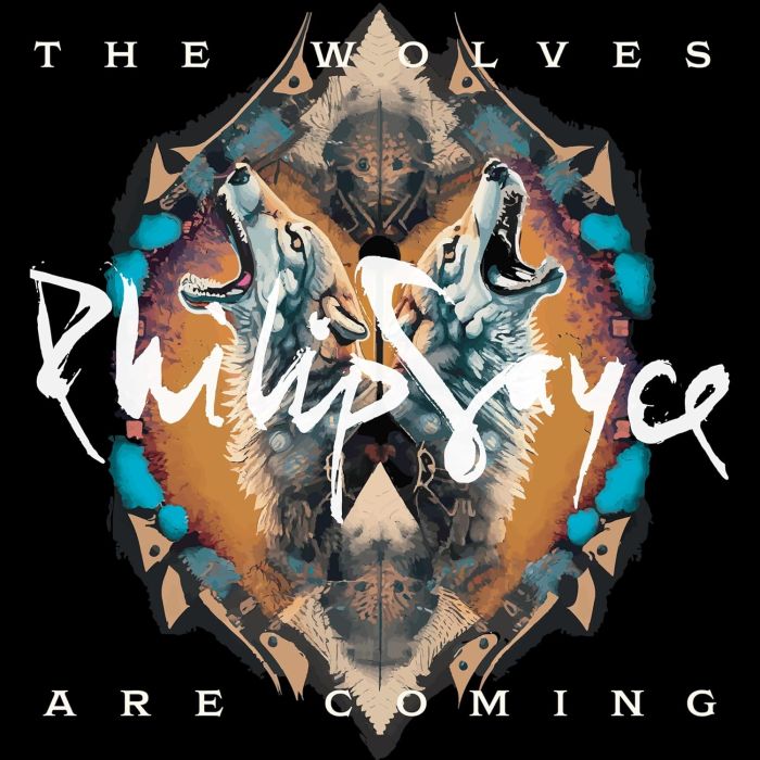 PHILIP SAYCE - WOLVES ARE COMING