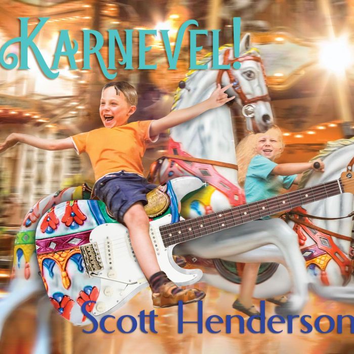 SCOTT HENDERSON - KARNEVEL!
