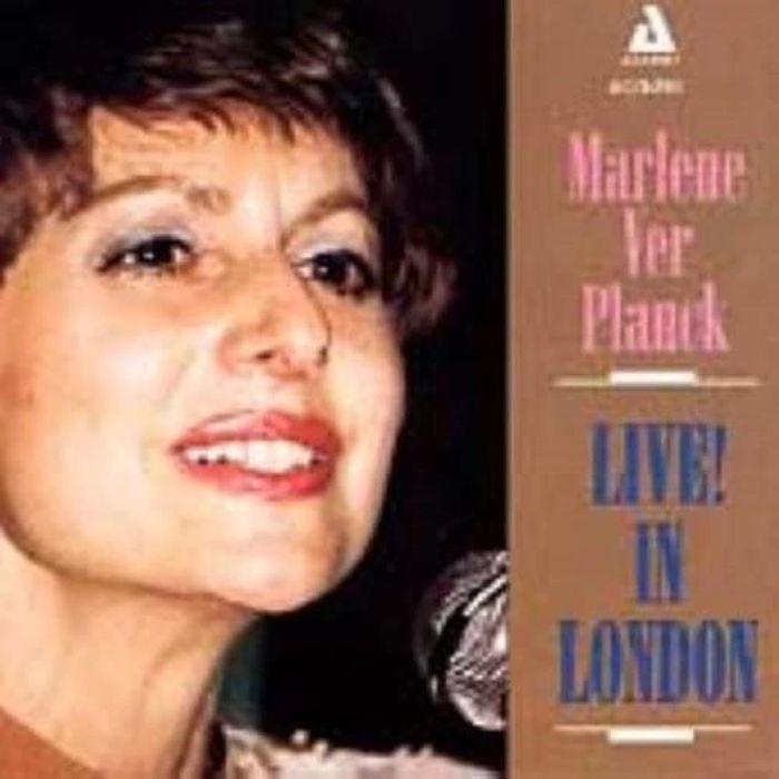 MARLENE VER PLANCK - LIVE IN LONDON
