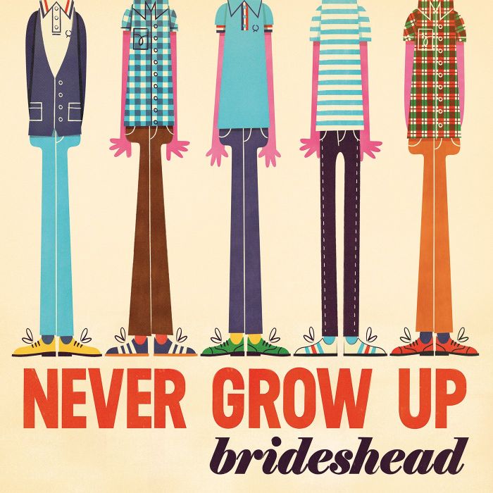 BRIDESHEAD - NEVER GROW UP