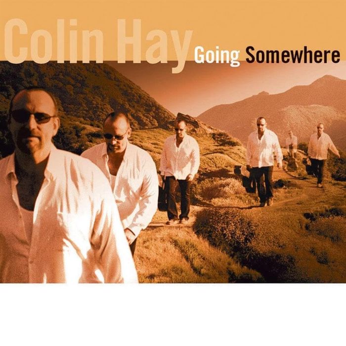COLIN HAY - GOING SOMEWHERE