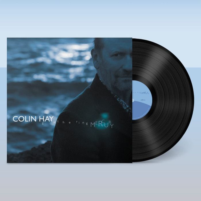 COLIN HAY - GATHERING MERCURY