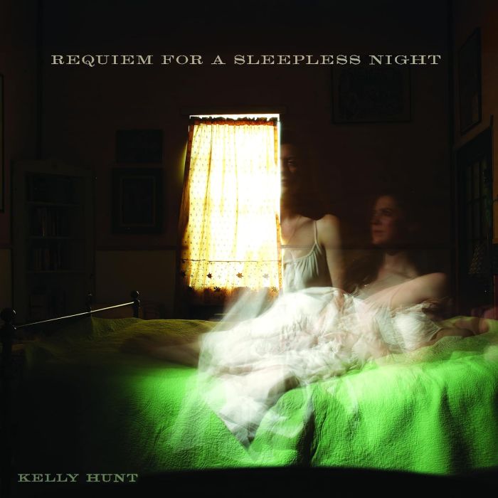 KELLY HUNT - REQUIEM FOR A SLEEPLESS NIGHT