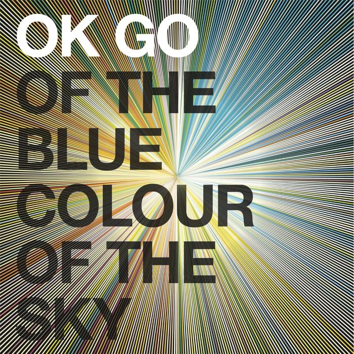 OK GO - OF THE BLUE COLOUR OF THE SKY (EXTRA NICE EDITION)