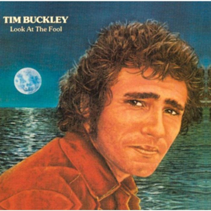TIM BUCKLEY - LOOK AT THE FOOL