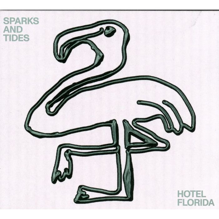 SPARKS AND TIDES - HOTEL FLORIDA