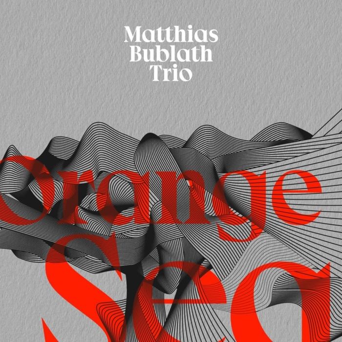MATTHIAS BUBLATH - ORANGE SEA