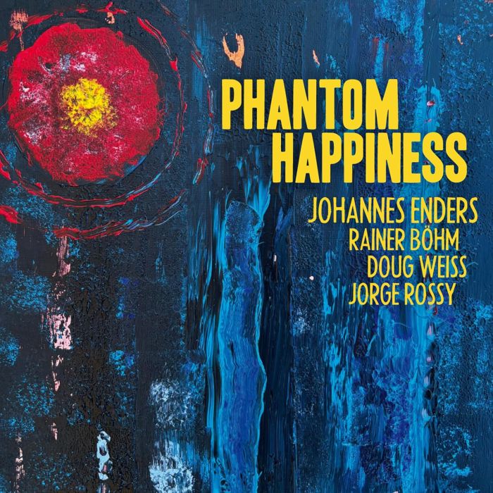 ENDERS,JOHANNES & DOUG WEISS & RAINER BÖHM - PHANTOM HAPPINESS