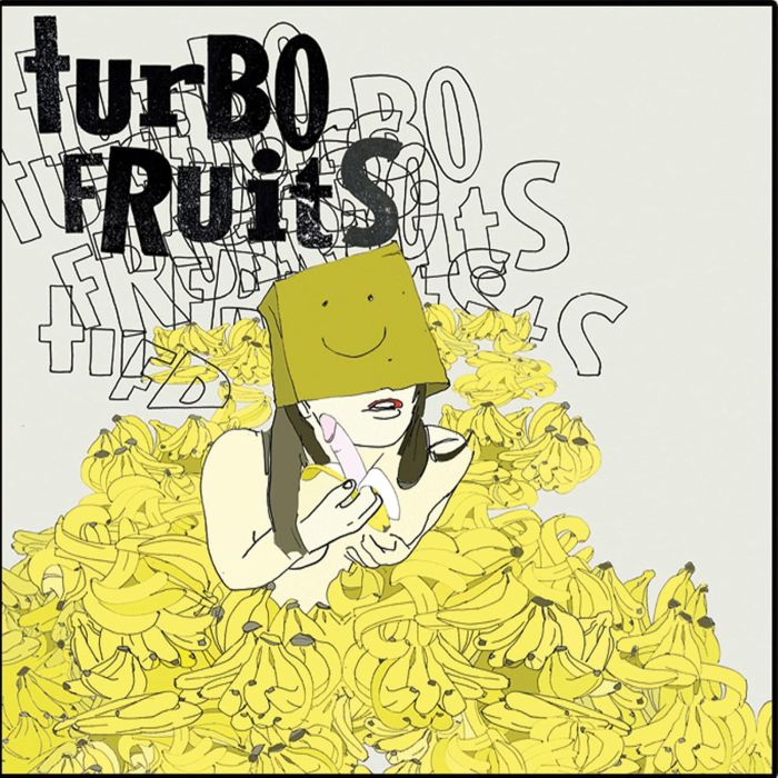 TURBO FRUITS - MAMA'S MAD COS I FRIED MY BRAIN