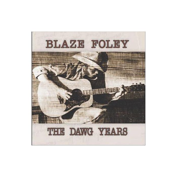 Blaze Foley - The Dawg Years