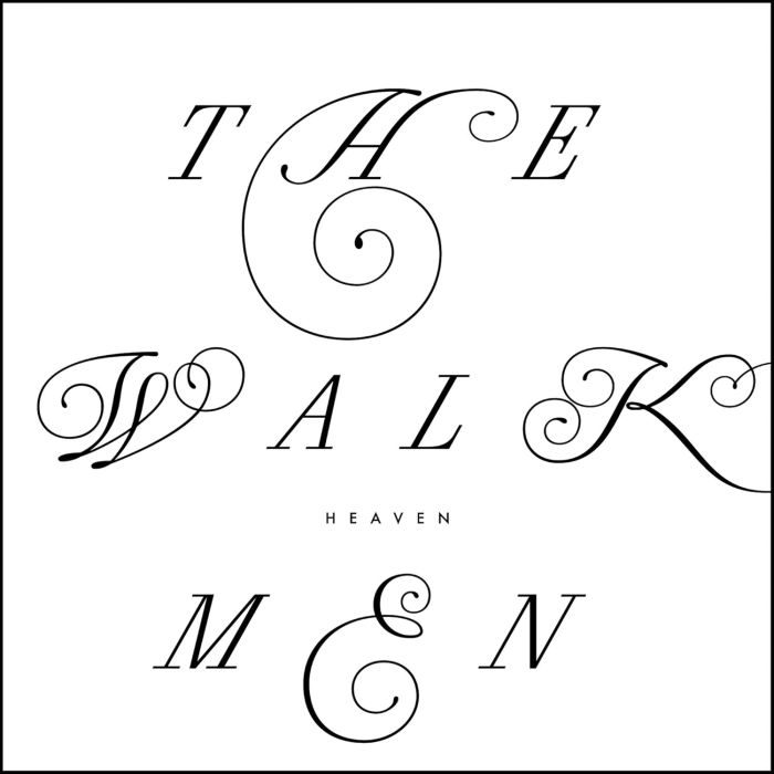 WALKMEN - HEAVEN