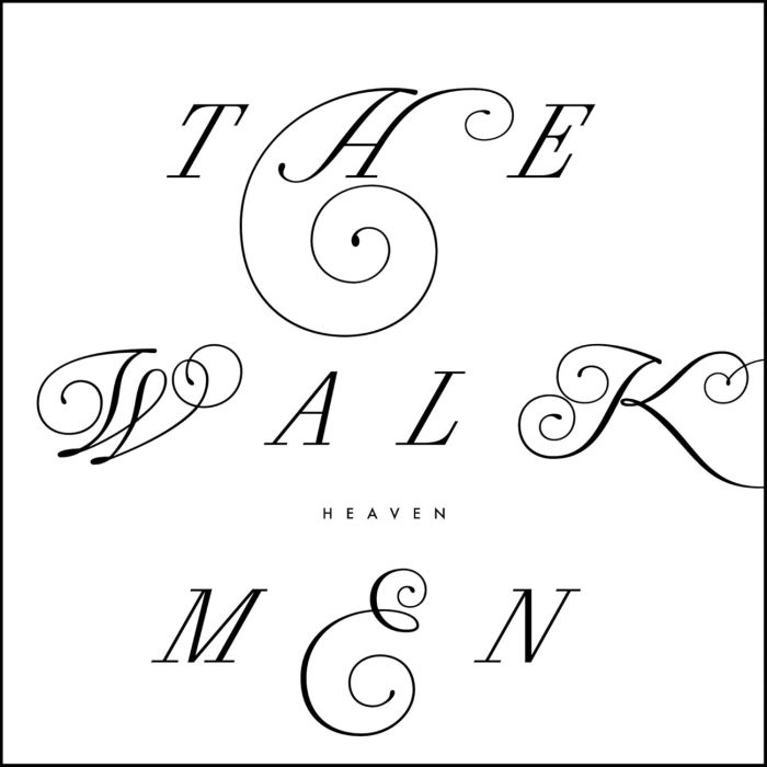 WALKMEN - HEAVEN
