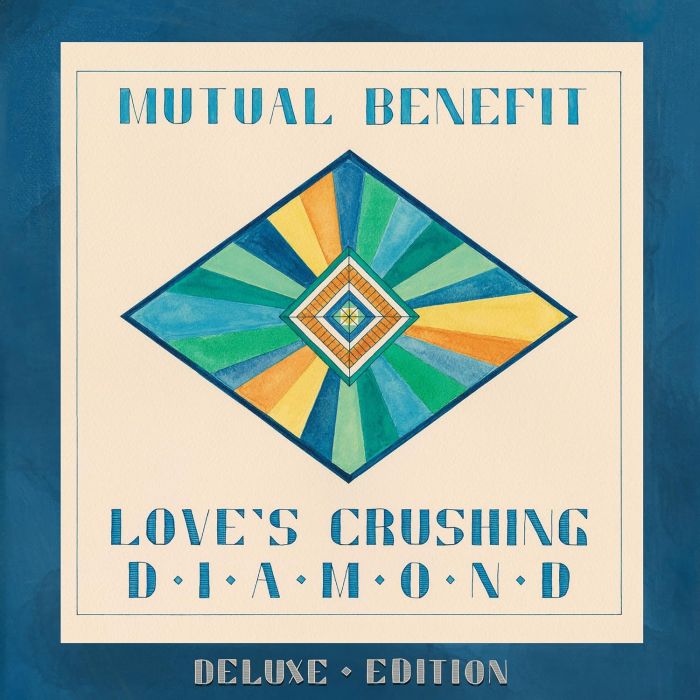 MUTUAL BENEFIT - LOVE'S CRUSHING DIAMOND (DELUXE)